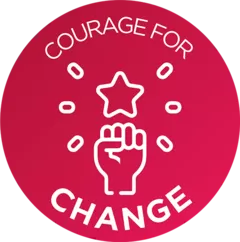 COURAGE FOR<br>CHANGE