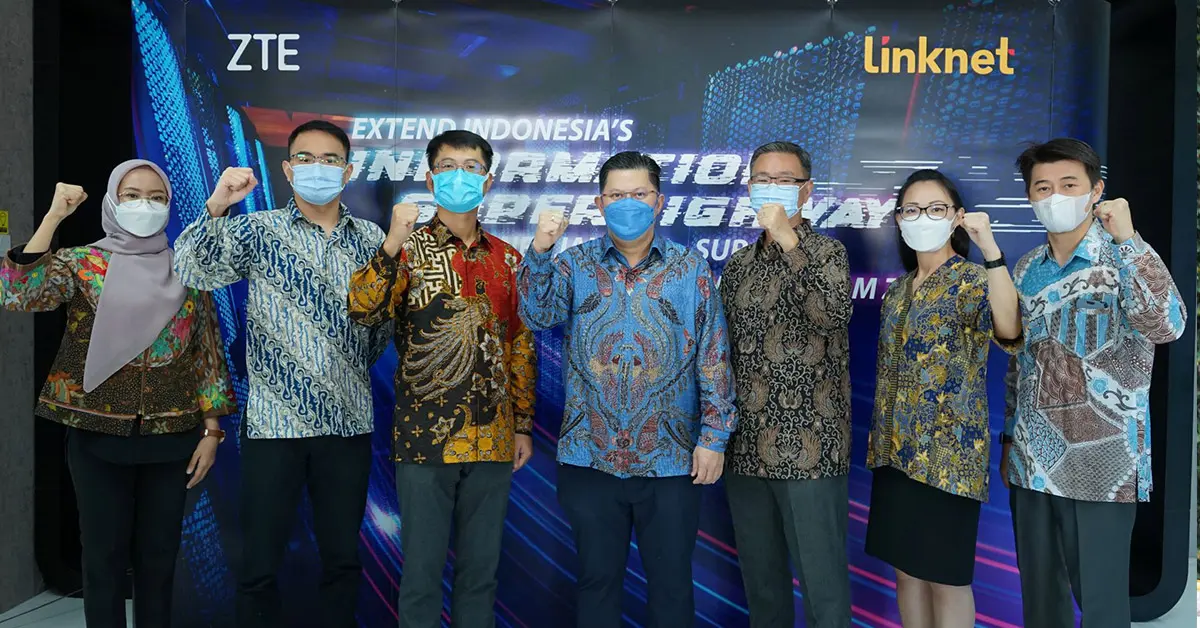 ZTE Collaborates with Link Net’s First Media to Boost Network Services for Information Superhighway in Jayabaya Project